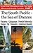 The South Pacific – the Sea of Dreams:Sailing Panama-Galapagos-French Polynesia - Tonga - Fiji - Vanuatu - Solomon Islands (Seven Seas Adventures Book 5)