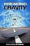 Breaking Gravity by Mitty Walters