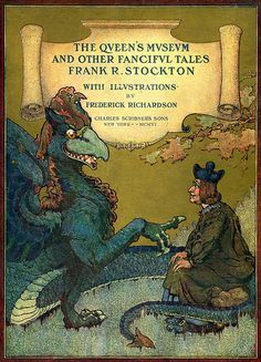 The Queen's Museum and Other Fanciful Tales