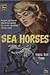 Sea Horses