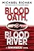 Blood Oath, Blood River (The Downwinders, #1)