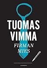 Firman mies by Tuomas Vimma