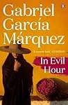 In Evil Hour by Gabriel García Márquez