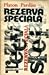 Rezerva Specială by Platon Pardău
