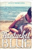 Nantucket Blue (Nantucket, #1)