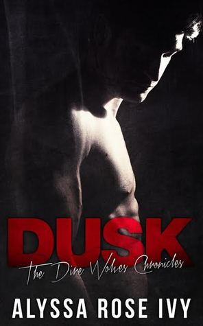 Dusk (The Dire Wolves Chronicles, #2)