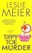 Tippy Toe Murder by Leslie Meier