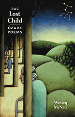 The Lost Child: Ozark Poems (Paperback)