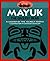 Mayuk the Grizzly Bear: A Legend of the Sechelt People
