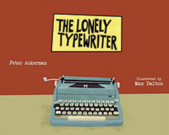 The Lonely Typewriter