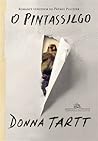 O Pintassilgo by Donna Tartt