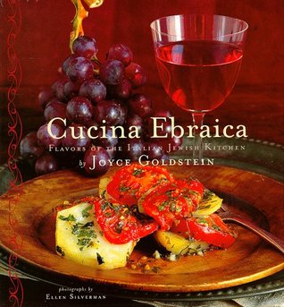 Cucina Ebraica: Flavors of the Italian Jewish Kitchen (Hardcover)