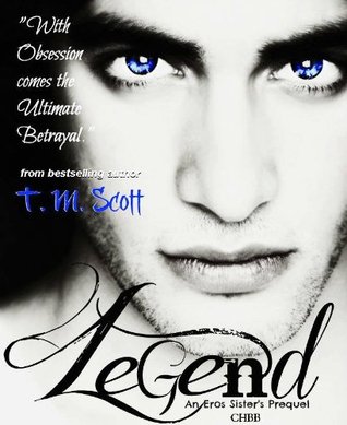 Legend (Eros Sisters, #0.5)