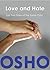 Love and Hate: Just Two Sides of the Same Coin (OSHO Singles)
