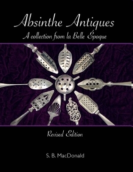 Absinthe Antiques: A Collection from la Belle Epoque