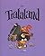 Tralaland (Tralaland, #1)