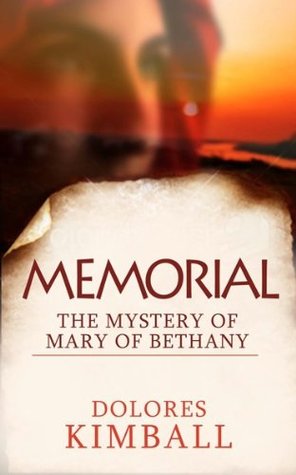 Memorial: The Mystery of Mary of Bethany (Paperback)