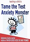 Tame the Test Anxiety Monster