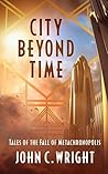City Beyond Time: Tales of the Fall of Metachronopolis City Beyond Time: Tales of the Fall of Metachronopolis
