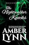 The Nightwalker Knocks (Nightwalker Saga, #1)