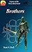 Brothers: Legacy of the Twi...