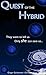 Quest of The Hybrid: Aurora Conspiracy Trilogy: Book 1