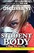 Student Body: A Hope Sze Novella with Bonus Radio Drama No Air