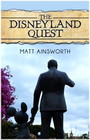The Disneyland Quest (Kindle Edition)