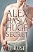 Alex Has A Huge Secret