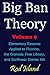 Big Ban Theory: Elementary Essence Applied to Fluorine, the Granada Free Library, and Sunflower Diaries 6th, Volume 9