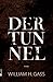 Der Tunnel