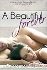 A Beautiful Forever (Beautiful #2)