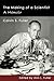 The Making of a Scientist: A Memoir