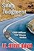 Snap Judgment (CHP Officer "CD" Dixon Investigation Series Book 1)