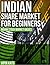 Indian Share Market for Beginners: Indian Stock Market Basics