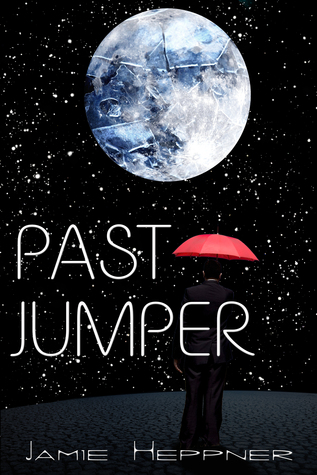 Past Jumper: Future Jumper Series (Future Jumper Series #1)