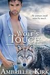 Wolf's Touch by Amber Ella Monroe