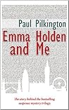 Emma Holden and Me