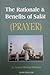 The Rationale & Benefits of Salat