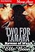 Two for Tamara by Elle Boon