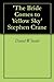 'The Bride Comes to Yellow Sky' Stephen Crane