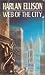 Web of the City by Harlan Ellison