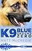 K9 BLUE:  GROUND ZERO
