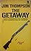 The Getaway by Jim Thompson