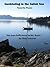 Gunkholing in the Salish Sea, Favorite Places (San Juan Suffciency Book 1)