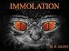 Immolation by H.E. Kline