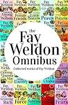 Fay Weldon Omnibus by Fay Weldon