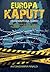 Europa Kaputt: (S)Venduti all'euro