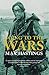 Going to the Wars by Max Hastings