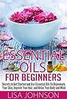 Essential Oils For Beginners